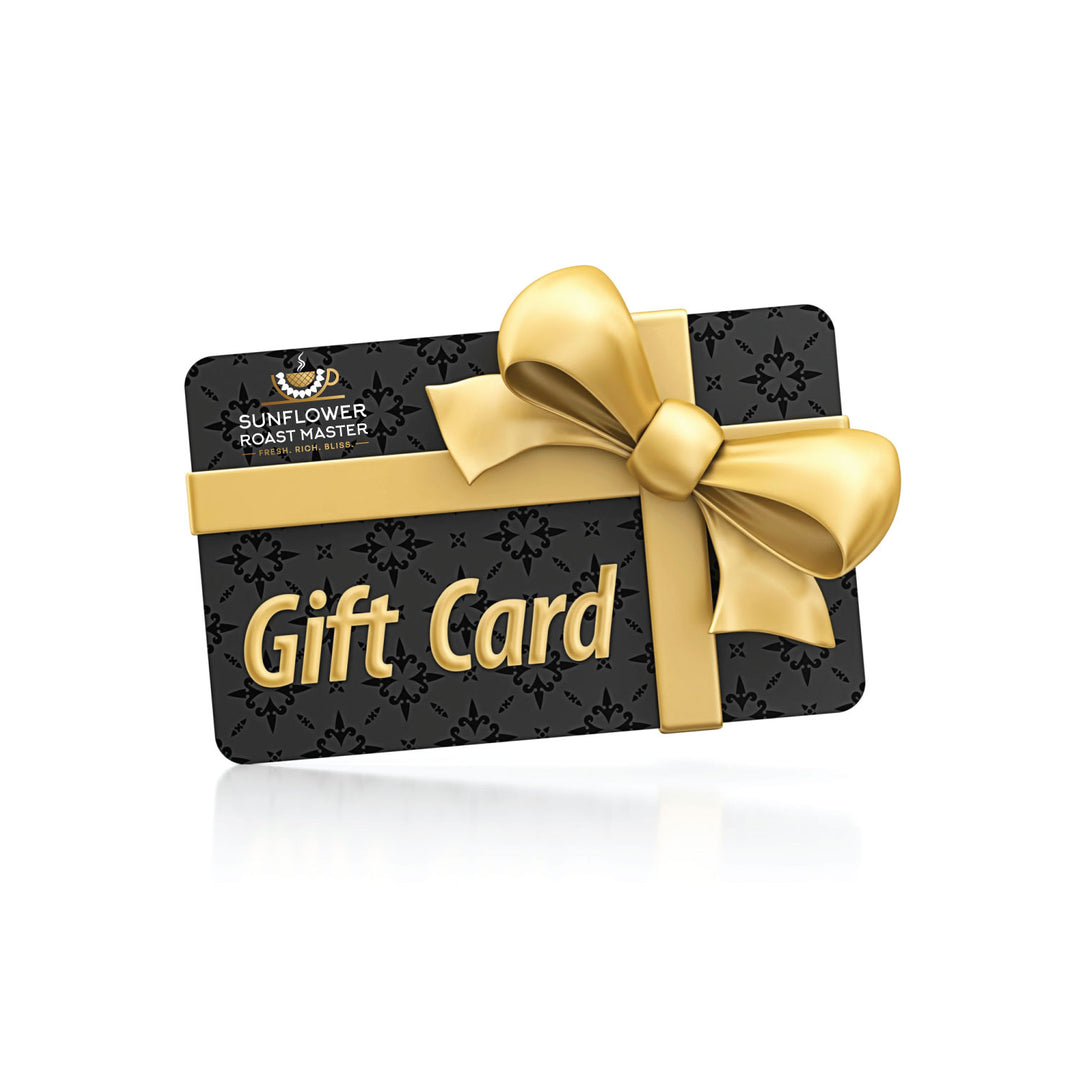 Sunflower Roast Master GIFT Card - Sunflower Roast Master